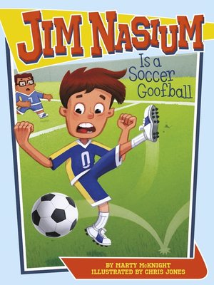 cover image of Jim Nasium Is a Soccer Goofball